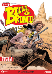 STORIA DEL WEST PRESENTA: BELLA E BRONCO VOL.7 - LA SCARROZZATA