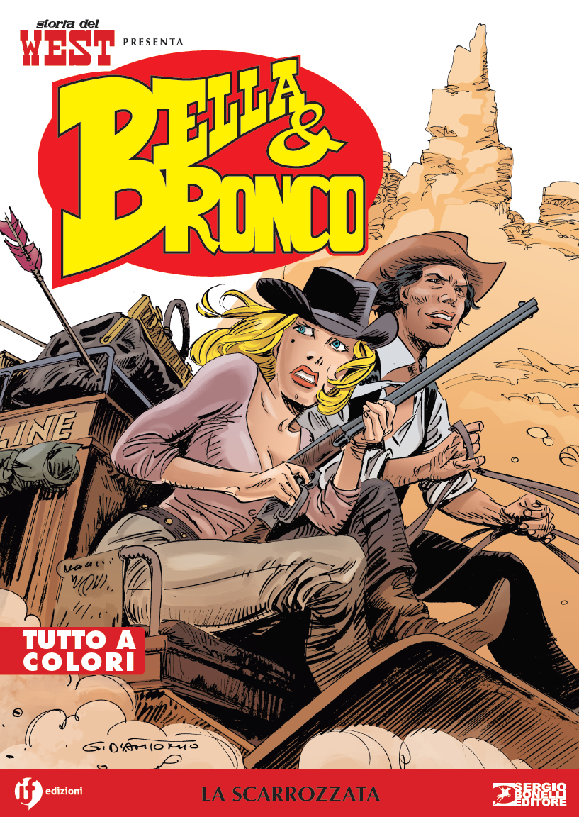 STORIA DEL WEST PRESENTA: BELLA E BRONCO VOL.7 - LA SCARROZZATA