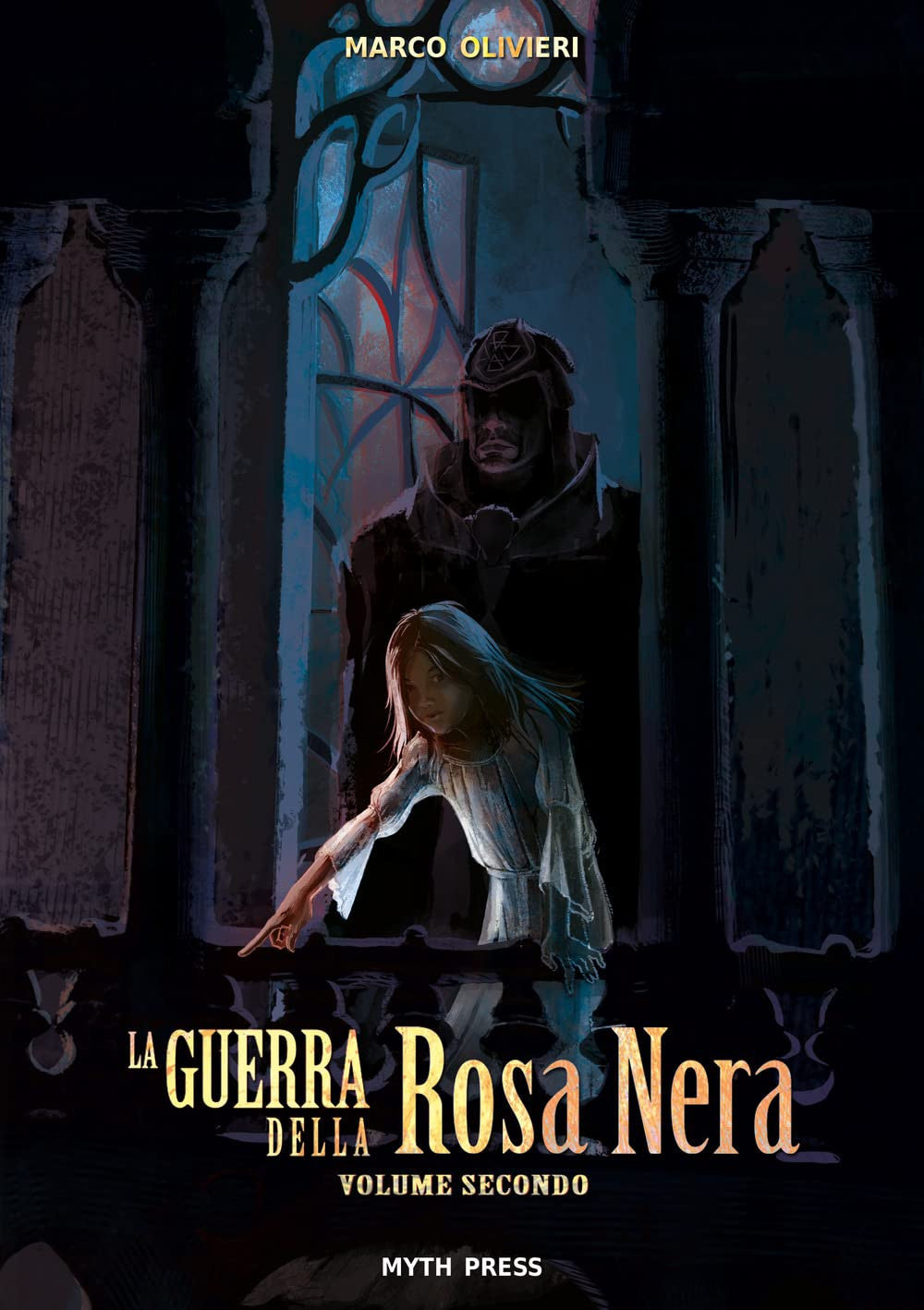 LA GUERRA DELLA ROSA NERA - VOLUME 2
