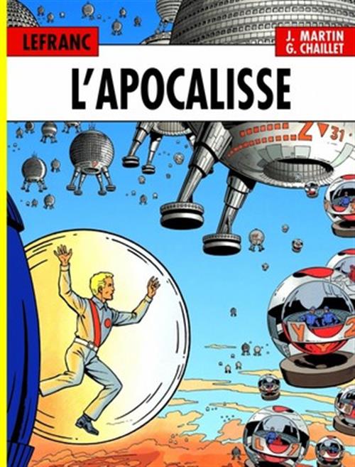 LEFRANC L'INTEGRALE 4 - L'APOCALISSE