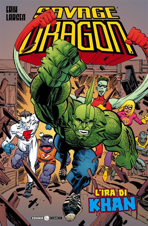 SAVAGE DRAGON 16 - L'IRA DI KHAN