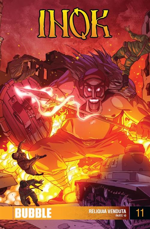 INOK 11 - RELIQUIA VENDUTA PARTE 10
