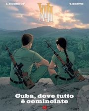 THE XIII HISTORY 28 - CUBA, DOVE TUTTO EBBE INIZIO
