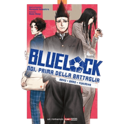 BLUE LOCK: NOI, PRIMA DELLA BATTAGLIA - ARYU, BARO E YUKIMIYA