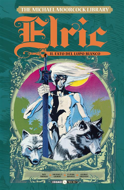 ELRIC VOL. 4 - IL FATO DEL LUPO BIANCO