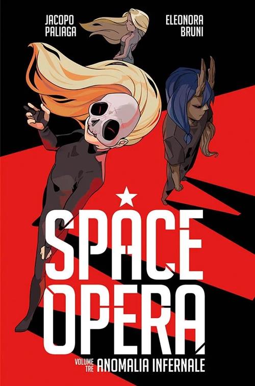 SPACE OPERA 3 - ANOMALIA INFERNALE