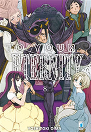TO YOUR ETERNITY 8