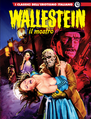 I CLASSICI DELL'EROTISMO ITALIANO 39 - WALLESTEIN 2: IL MOSTRO