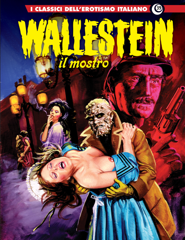 I CLASSICI DELL'EROTISMO ITALIANO 39 - WALLESTEIN 2: IL MOSTRO