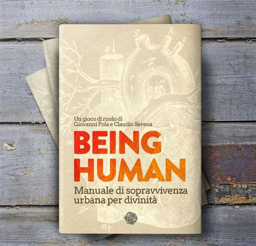BEING HUMAN: MANUALE DI SOPRAVVIVENZA URBANA PER DIVINITA' - ITALIANO