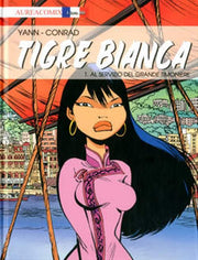 AUREACOMIX LINEA BD 36 - TIGRE BIANCA 1 - AL SERVIZIO DEL GRANDE TIMONIERE