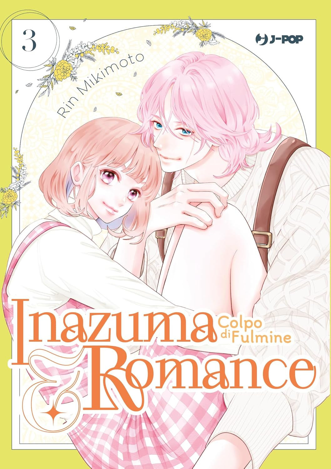 INAZUMA & ROMANCE - COLPO DI FULMINE VOL.3