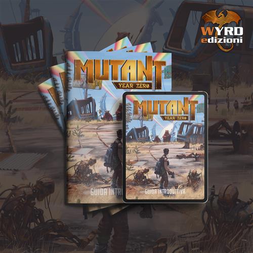 MUTANT: YEAR ZERO - GUIDA INTRODUTTIVA