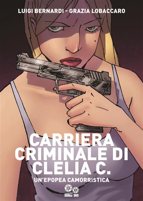 CARRIERA CRIMINALE DI CLELIA C.