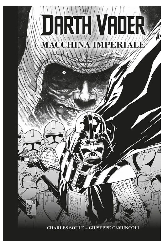 DARTH VADER DI SOULE & CAMUNCOLI IN BIANCO E NERO - STAR WARS DAY EDITION