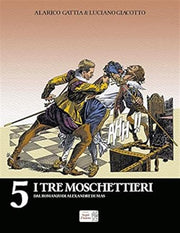 I TRE MOSCHETTIERI - ALARICO GATTIA 5