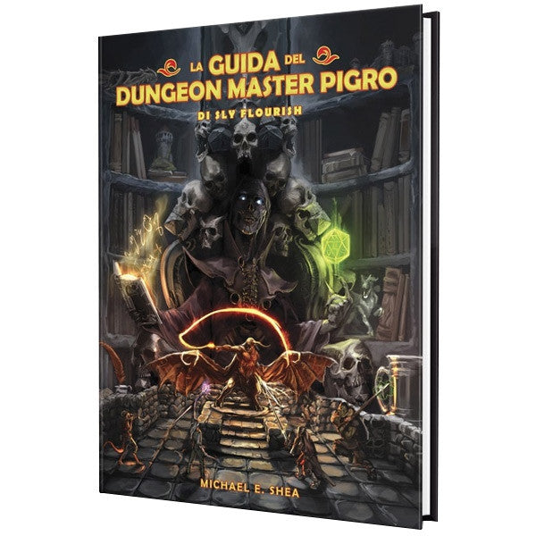 LA GUIDA DEL DUNGEON MASTER PIGRO DI SLY FLOURISH