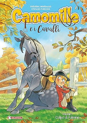 CAMOMILLE E I CAVALLI VOL.1 - COLPO DI FULMINE