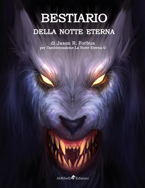 BESTIARIO DELLA NOTTE ETERNA