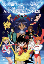 FIABE E LEGGENDE ANIME GIAPPONESI