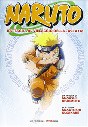 NARUTO SAGA VOL.10: NARUTO ROMANZO - NARUTO: BATTAGLIA AL VILLAGGIO DELLA CASCATA