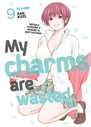 MY CHARMS ARE WASTED VOL.9