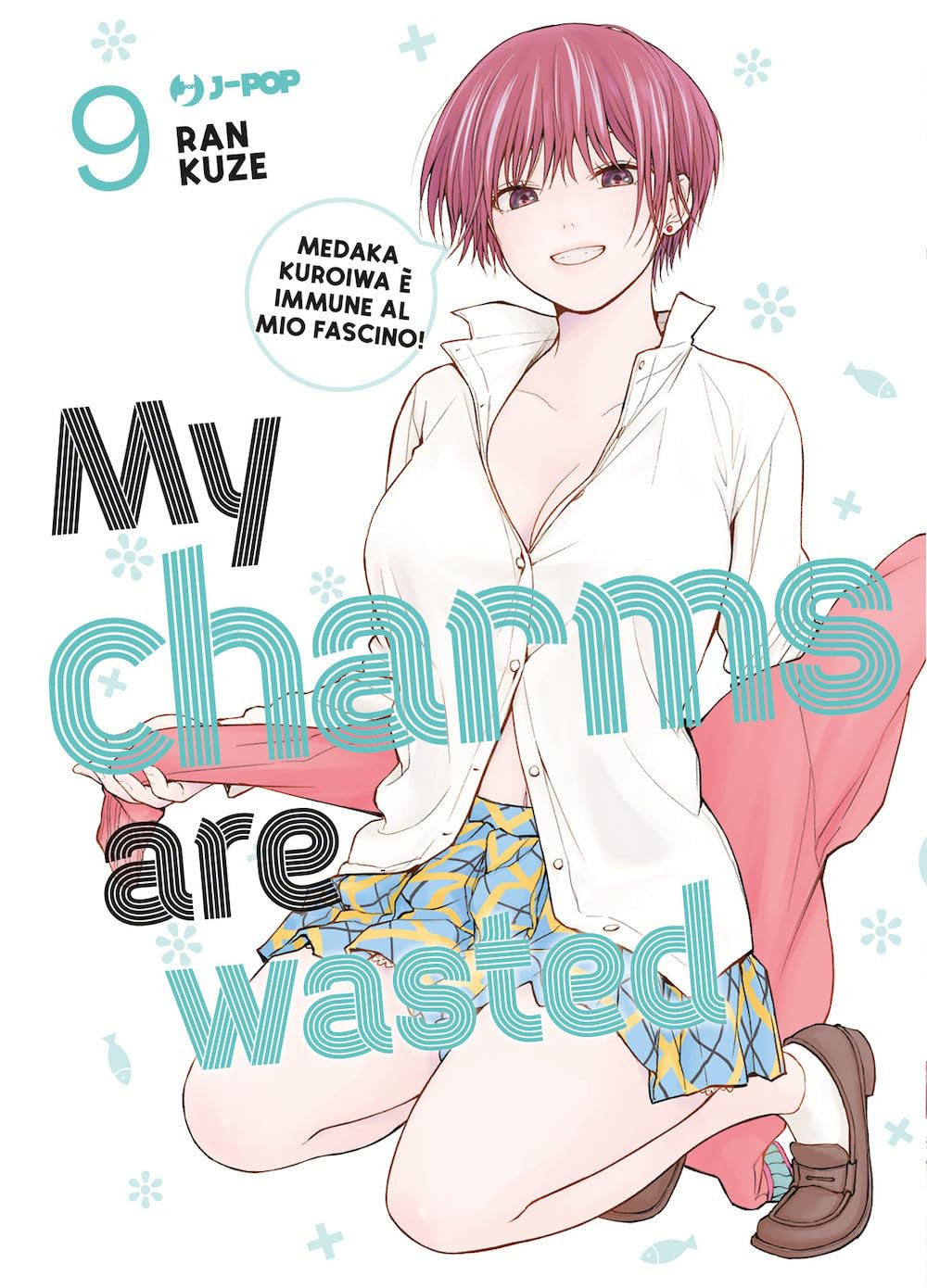 MY CHARMS ARE WASTED VOL.9