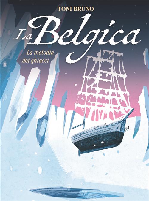 LA BELGICA 2 - LA MELODIA DEI GHIACCI