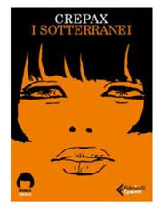 I SOTTERRANEI - CREPAX