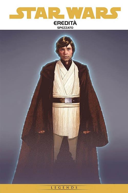 STAR WARS: EPIC - EREDITA' VOL.1: SPEZZATO
