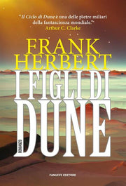 IL CICLO DI DUNE VOL.3 - I FIGLI DI DUNE