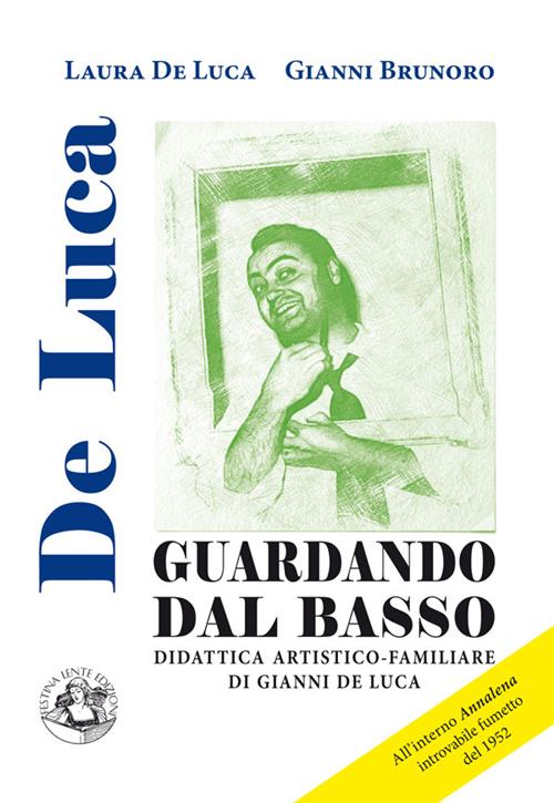 DE LUCA - GUARDANDO DAL BASSO