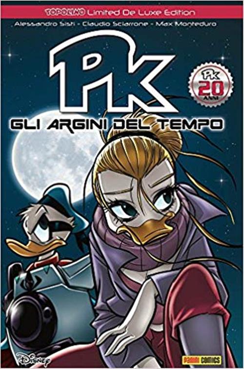 PK GLI ARGINI DEL TEMPO - TOPOLINO DELUXE EDITION - SECONDA RISTAMPA