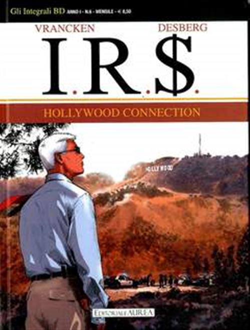 GLI INTEGRALI BD - I.R.$. VOL.6: HOLLYWOOD CONNECTION