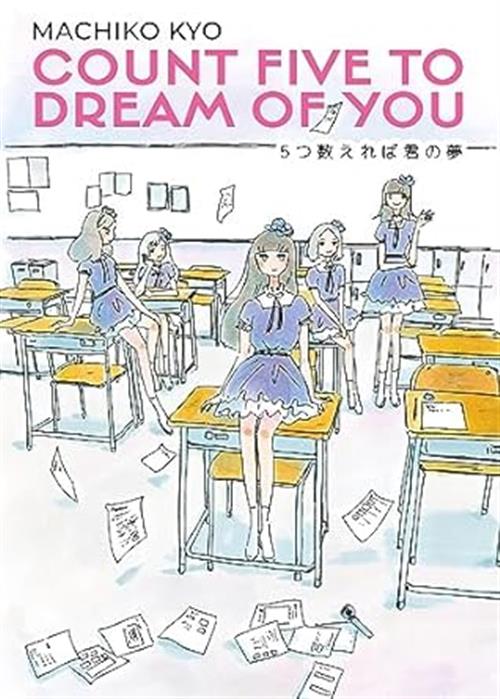 COUNT FIVE TO DREAM OF YOU