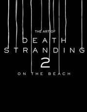 L'ARTE DI DEATH STRANDING 2