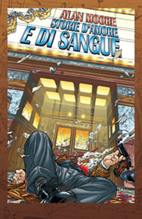 ALAN MOORE - STORIE D'AMORE E DI SANGUE - 100% PANINI COMICS