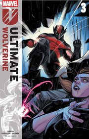 ULTIMATE WOLVERINE VOL.3