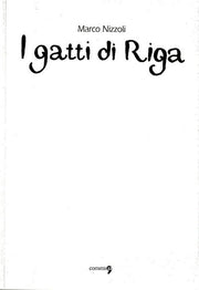 I GATTI DI RIGA - WHITE COVER