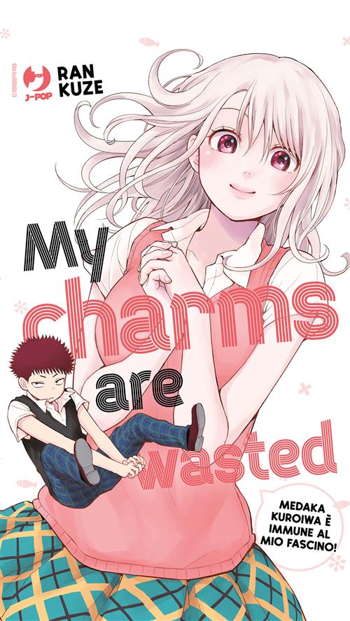 MY CHARMS ARE WASTED VOL.1