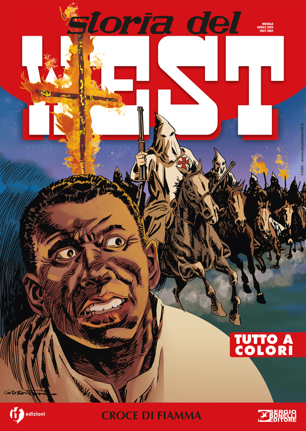 STORIA DEL WEST 73 - CROCE DI FIAMMA