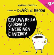 ERA UNA BELLA GIORNATA FINCHE' NON E' INIZIATA