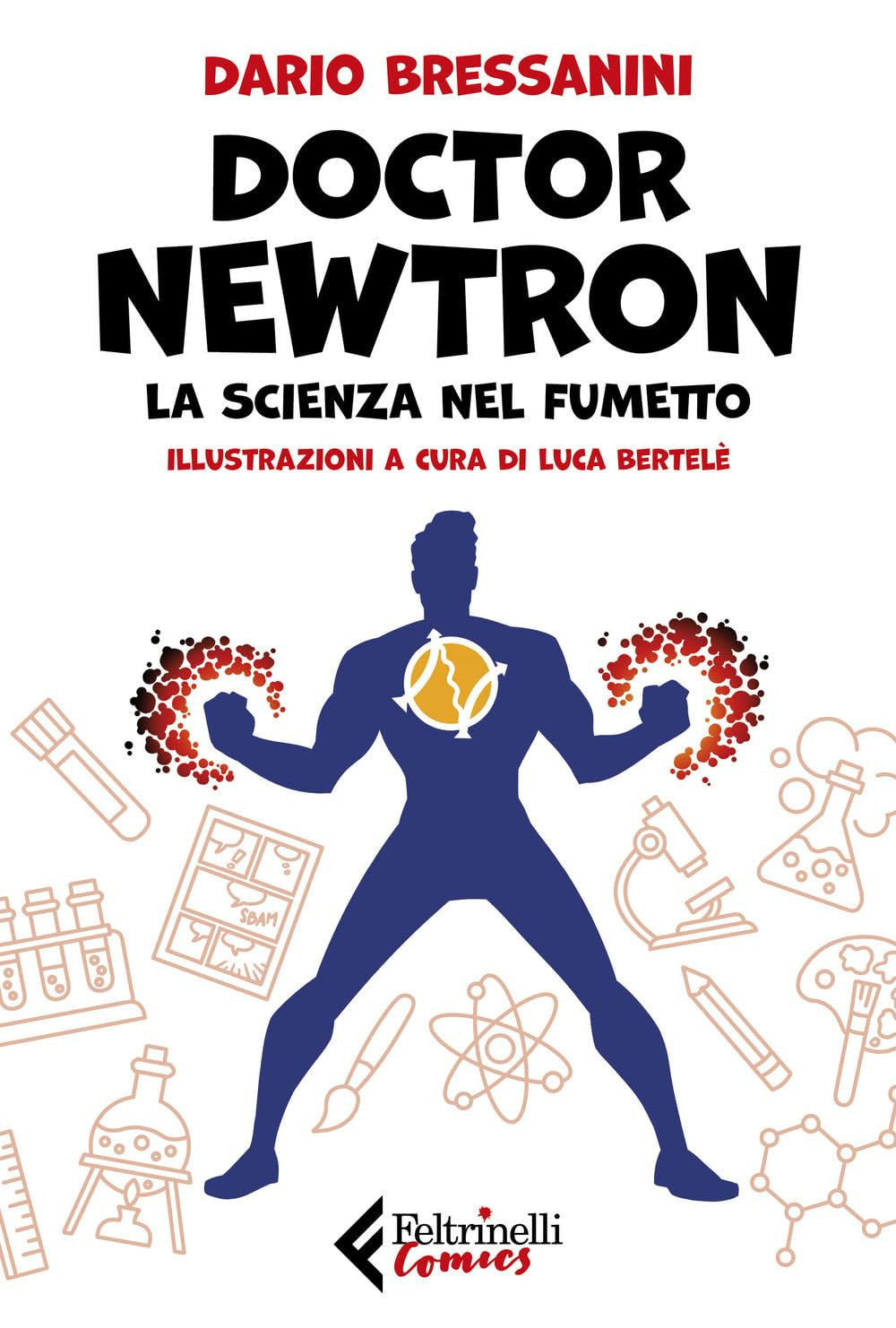 DOCTOR NEWTRON - LA SCIENZA DEL FUMETTO