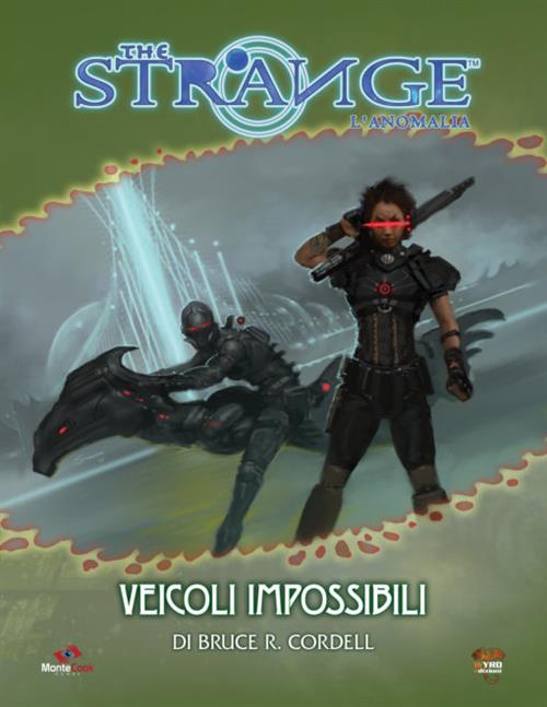 THE STRANGE - L'ANOMALIA - GLIMMER 15: VEICOLI IMPOSSIBILI