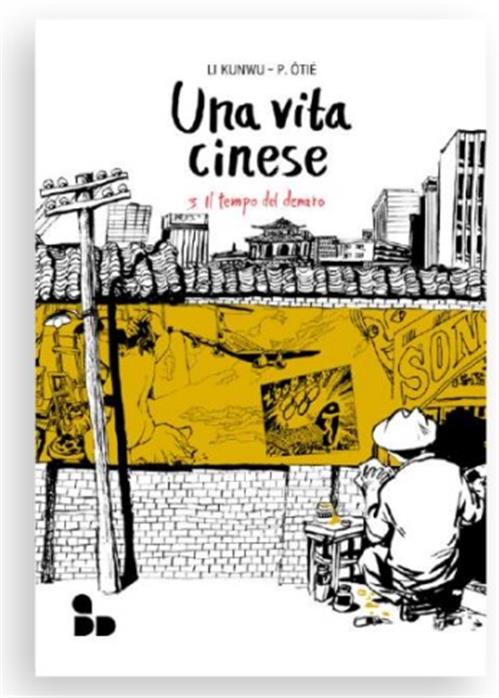 UNA VITA CINESE 3 - IL TEMPO DEL DENARO - NUOVA EDIZIONE