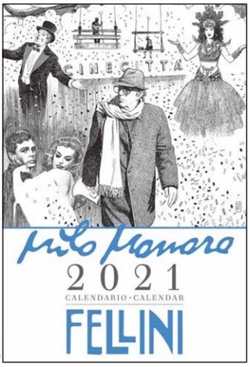 MILO MANARA - FELLINI - CALENDARIO 2021