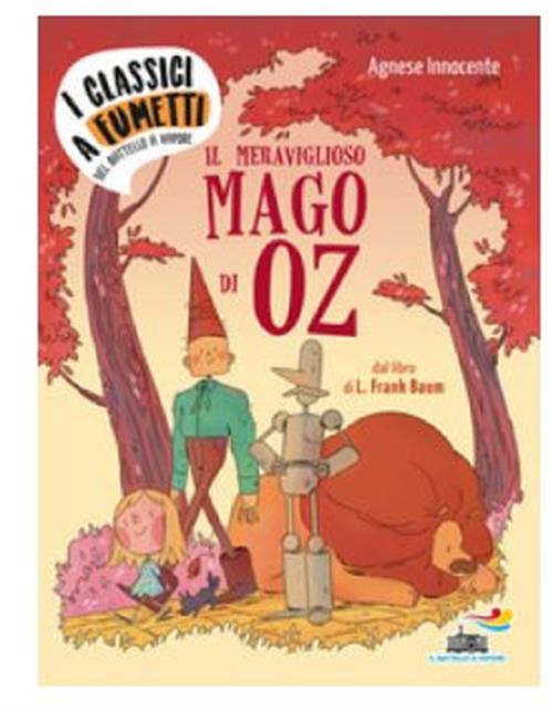 IL MERAVIGLIOSO MAGO DI OZ
