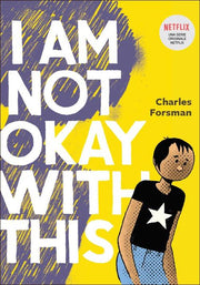 I AM NOT OKAY WITH THIS