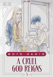 A CRUEL GOD REIGNS VOL.5