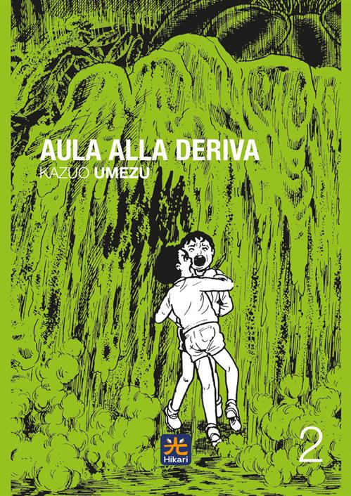 AULA ALLA DERIVA VOL.2 - HIKARI